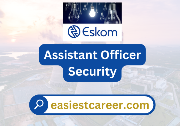 Assistant Officer Security (Generation) Drakensberg PS REF: 50732944VK