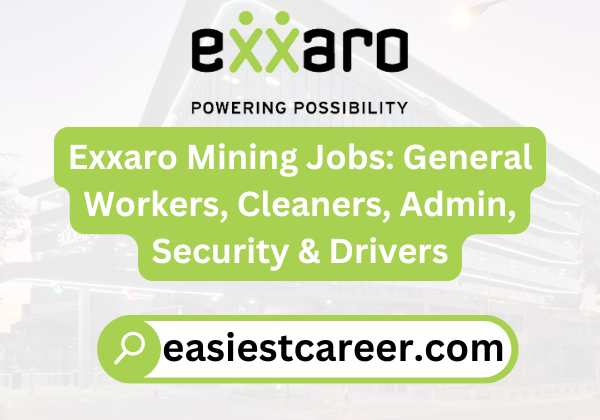 Exxaro Mining Jobs: General Workers, Cleaners, Admin, Security & Drivers – Apply Now!